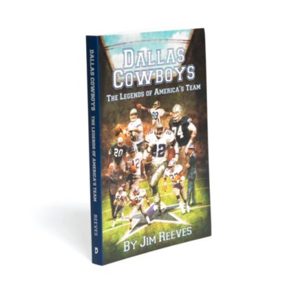 Stock image for Dallas Cowboys: The Legends of America's Team for sale by Half Price Books Inc.
