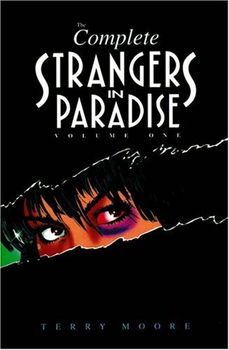 The Complete Strangers in Paradise Volume One