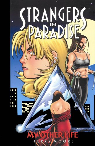 Strangers in Paradise Vol. 8 : My Other Life