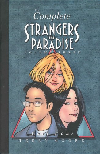 Strangers In Paradise Volume III Part 4: v. 3, Pt. 4