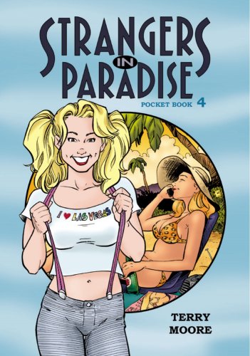 Strangers In Paradise Pocket Book 4 (Strangers in Paradise (Graphic Novels)) (9781892597311) by Moore, Terry