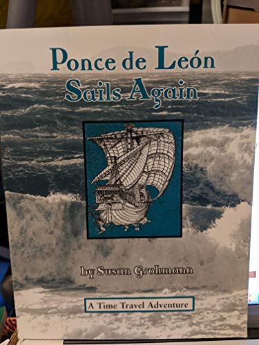 Beispielbild fr Ponce De Leon Sails Again zum Verkauf von HPB Inc.