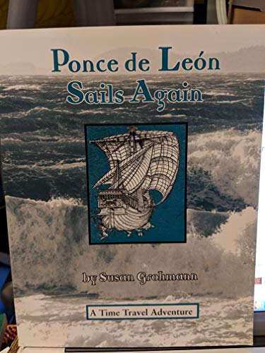 Stock image for Ponce De Leon Sails Again for sale by HPB Inc.