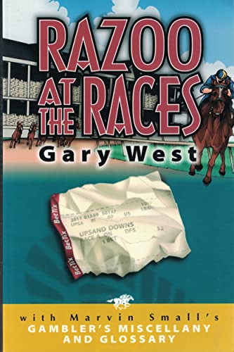 9781892668097: Razoo at the Races/Gambler's Miscellany and Gambler's Glossary: Diary of a Horseplayer