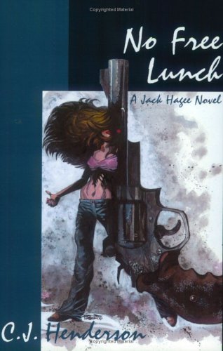 No Free Lunch (9781892669124) by Henderson, C. J.