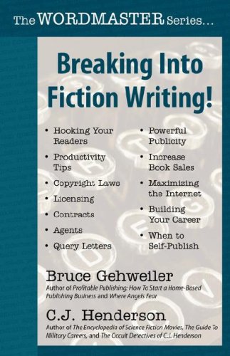 Imagen de archivo de Breaking Into Fiction Writing! a la venta por Montclair Book Center