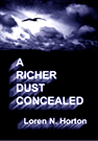 Stock image for A Richer Dust Concealed for sale by Defunct Books