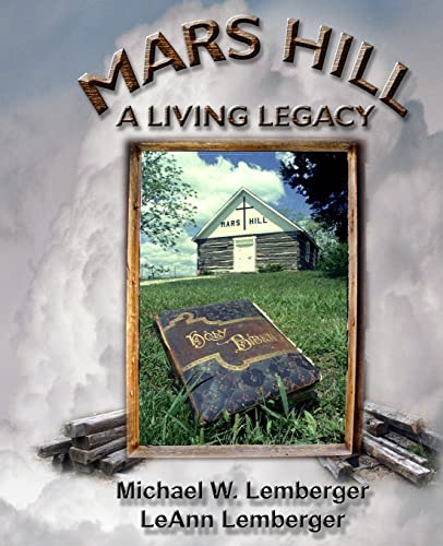 Beispielbild fr Mars Hill: A Living Legacy zum Verkauf von Lucky's Textbooks