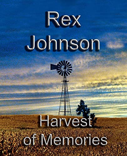 Harvest of Memories (9781892689870) by Johnson, Rex