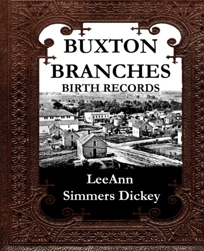 9781892689894: Buxton Branches: Birth Records