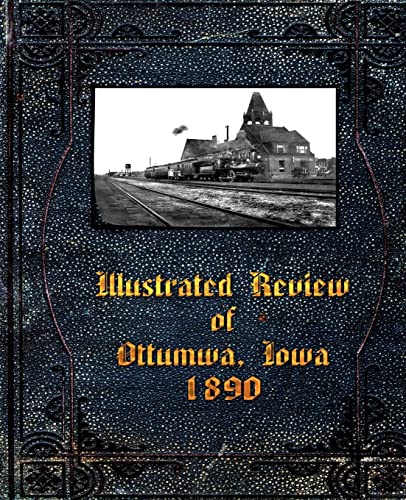 9781892689900: Illustrated Review of Ottumwa, Iowa 1890