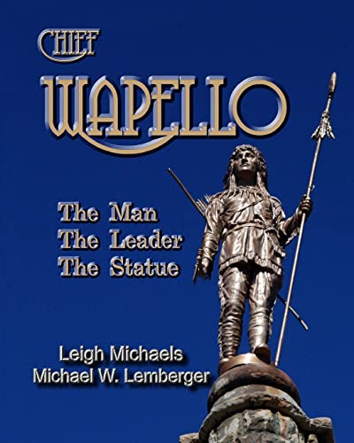 9781892689931: Chief Wapello: The Man, The Leader, The Statue