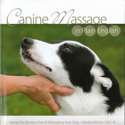 Beispielbild fr Canine Massage in Plain English zum Verkauf von SecondSale