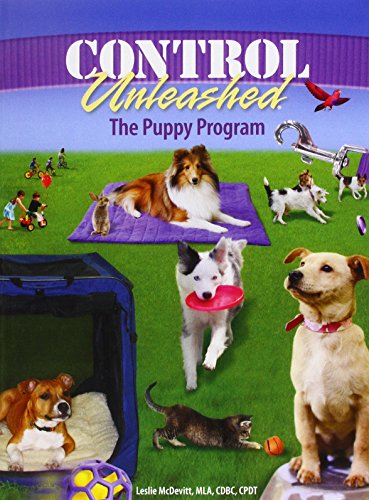 Beispielbild fr Control Unleashed: The Puppy Program zum Verkauf von GF Books, Inc.
