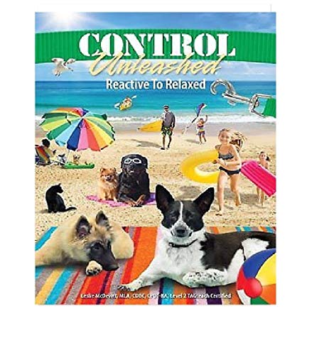 9781892694447: Control Unleashed Reactive To Relaxed