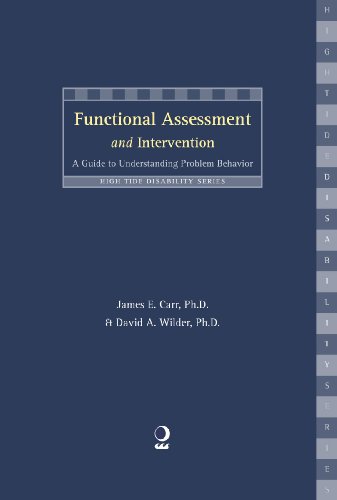 Stock image for Functional Assessment and Intervention: A Guide to Understanding Problem Behavior (High Tide Monograph Series) for sale by GF Books, Inc.