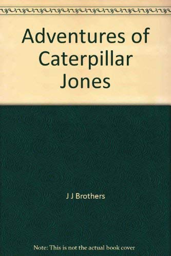 Stock image for Adventures of Caterpillar Jones for sale by biblioMundo