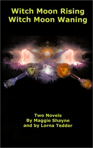 Beispielbild fr Witch Moon Rising, Witch Moon Waning : Two Novels zum Verkauf von Better World Books