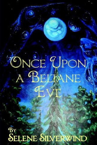 Beispielbild fr Once Upon a Beltane Eve zum Verkauf von Half Price Books Inc.