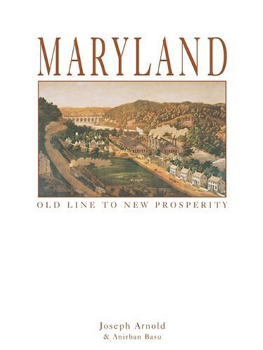 Stock image for Maryland: Old Line to New Prosperity for sale by Wonder Book