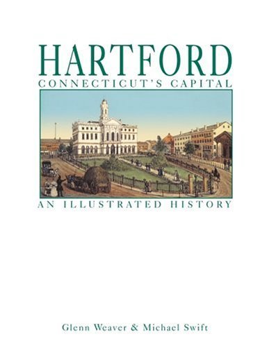 Stock image for Hartford: Connecticut's Capital for sale by The Book Spot