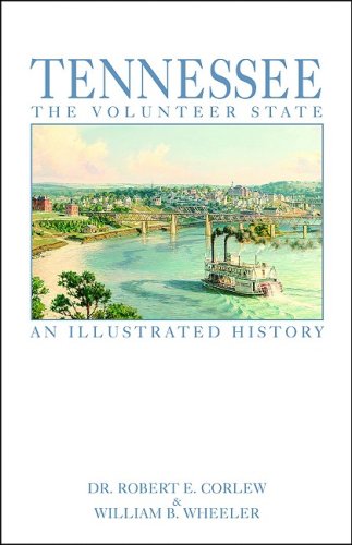 Tennessee: The Volunteer State (9781892724588) by Robert E. Corlew