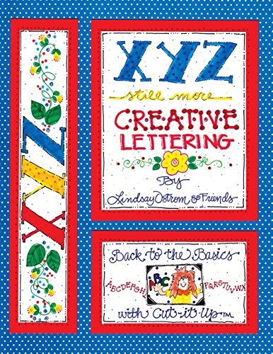 9781892726070: XYZ Still More Creative Lettering: Back to the basics with Cut-it-Up
