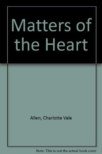 Beispielbild fr Matters of the Heart zum Verkauf von Robinson Street Books, IOBA