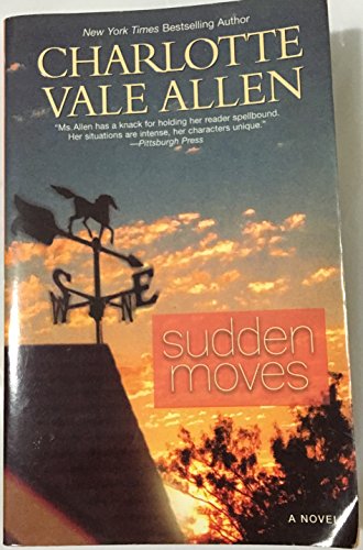 Stock image for Sudden Moves for sale by Better World Books