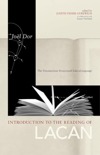 Stock image for Introduction to the Reading of Lacan : The Unconscious Structured Like a Language for sale by Better World Books: West