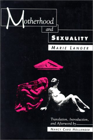 Beispielbild fr Motherhood and Sexuality zum Verkauf von Books From California
