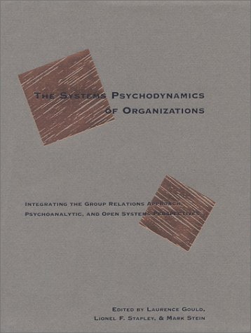 The Systems Psychodynamics of Org (9781892746894) by Miller, Eric J.