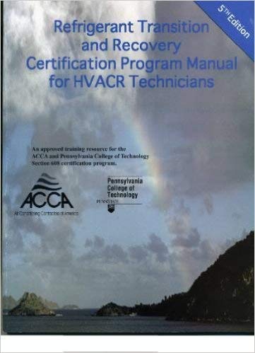 9781892765246: refigerant-transistion-and-recovery-certification-program-manual-for-hvacr-technicians-section-608-ceriification-program-5th-edition