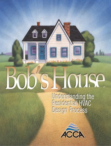 Bob's House (9781892765376) by Air Conditioning Contractors Of America