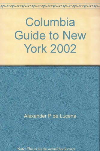 Imagen de archivo de Columbia Guide to New York 2002 a la venta por gearbooks