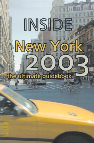 Imagen de archivo de Inside New York 2003 a la venta por Redux Books