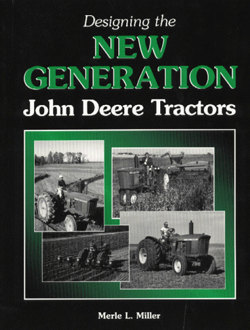 Imagen de archivo de Designing the New Generation John Deere Tractors a la venta por New Legacy Books