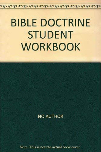 Bible Doctrine Student Workbook: An Introductory Course (9781892777270) by Joel R. Beeke; Rev. J. W. Beeke