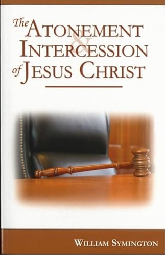 9781892777485: The Atonement and Intercession of Jesus Christ