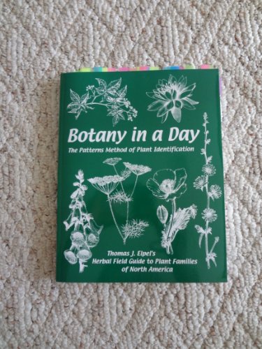 Imagen de archivo de Botany in a Day: The Patterns Method of Plant Identification a la venta por GF Books, Inc.