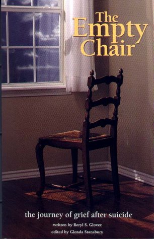 Stock image for The Empty Chair: The Journey of Grief After Suicide for sale by ThriftBooks-Atlanta