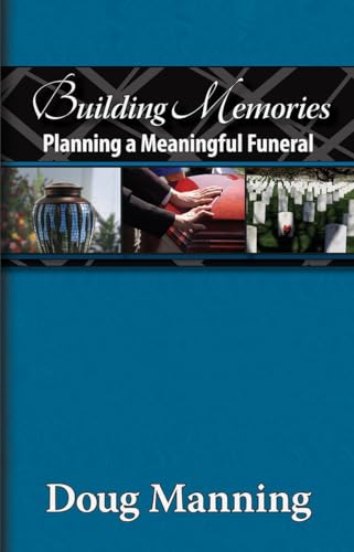 Stock image for Building Memories, Planning a Meaningful Funeral for sale by Wonder Book