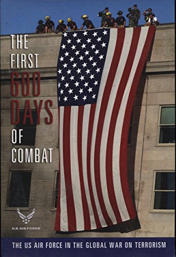 Stock image for The First 600 Days of Combat for sale by Wonder Book