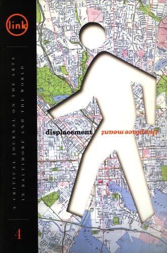 Beispielbild fr Link: A Critical Journal on the Arts in Baltimore and the World Issue 4 : Displacement/This Place Meant (2000, Paperback) (2000) zum Verkauf von Streamside Books