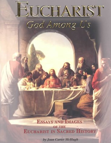 Imagen de archivo de Eucharist God Among Us a la venta por GoldBooks