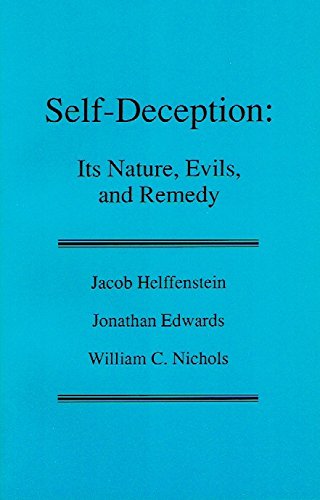 Imagen de archivo de Self-Deception: Its Nature, Evils, and Remedy a la venta por Libris Hardback Book Shop