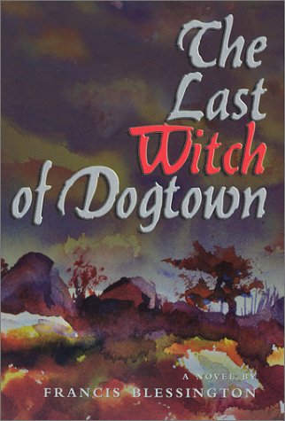 Stock image for The Last Witch of Dogtown for sale by ThriftBooks-Atlanta
