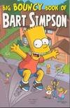 9781892849151: Big bouncy book of Bart Simpson