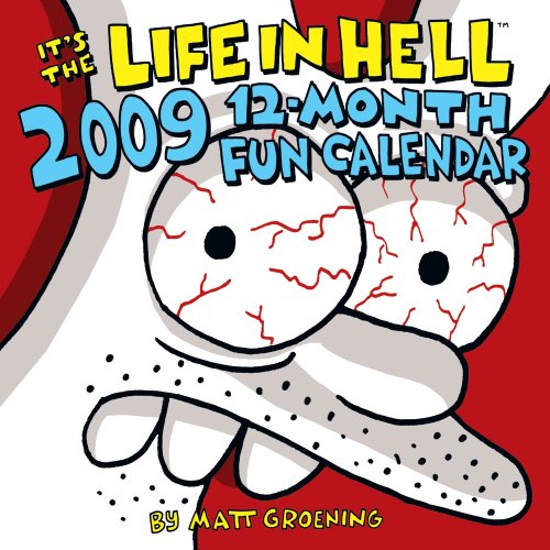 Stock image for It's the Life in Hell 2009 Fun Calendar for sale by Save With Sam