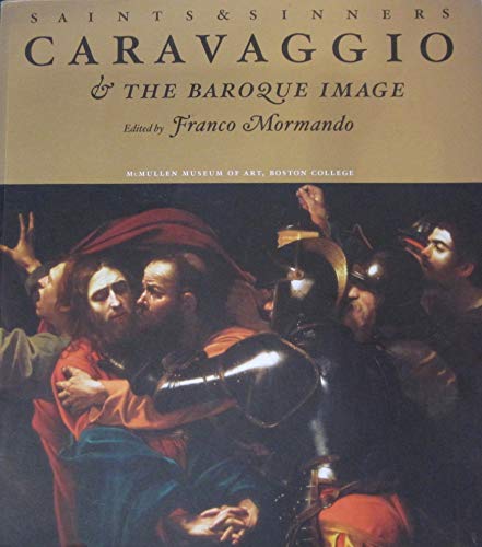 Stock image for Saints & Sinners: Caravaggio & the Baroque Image for sale by Andover Books and Antiquities